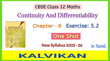 Cbse Class 12 Maths Continuity And Differentiability Exercise 5.2 One Shot in Tamil by Kalvikan