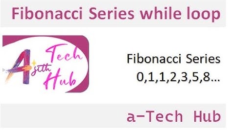 Fibonacci Series in C Programming using While Loop| Malayalam