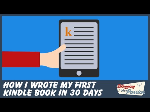 How to Self Publish a Book on Amazon Kindle in 30 Days - BYP TV, Ep.7 ...