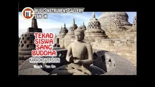 TEKAD SISWA SANG BUDDHA KARAOKE VERSION