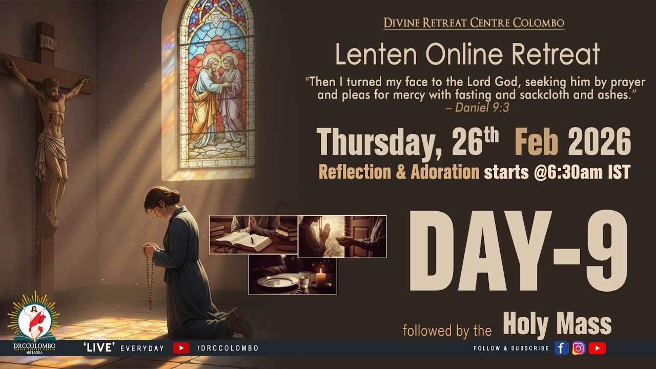 (LIVE) Lenten Online Retreat; | Thursday | 26 February 2026 | DRCColombo