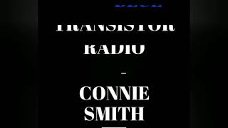 Video thumbnail of "CONNIE SMITH -   Tiny Blue Transistor Radio w/lyrics"