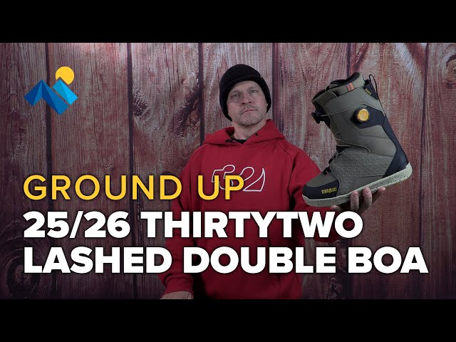 From The Ground Up: 25/26 Thirtytwo Lashed Double BOA Snowboard