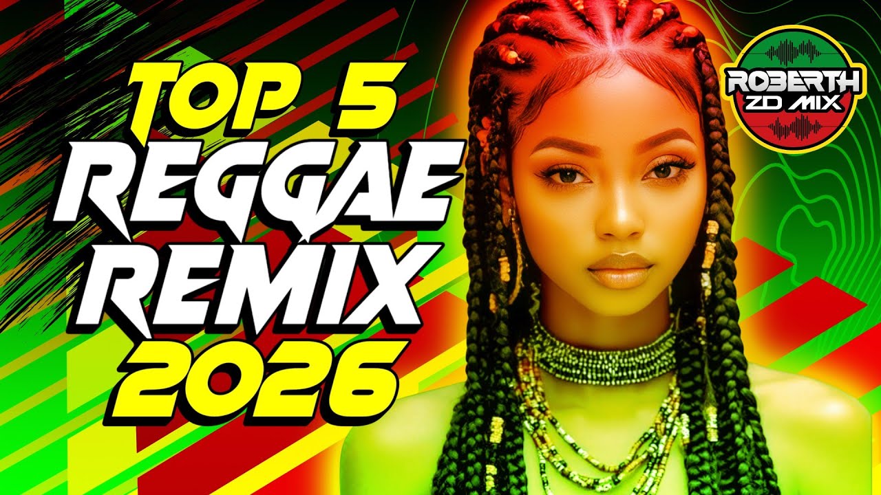 REGGAE 2026 (SELEÇÃO TOP 5) REGGAE REMIX 2026 - REGGAE DO MARANHÃO 2026 - REGGAE INTERNACIONAL