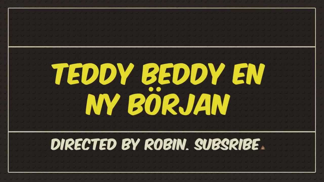 Teddy Beddy 1 En Ny Början
