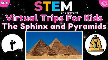 Discover the Pyramids of Giza & the Great Sphinx | Virtual Field Trip for Kids!