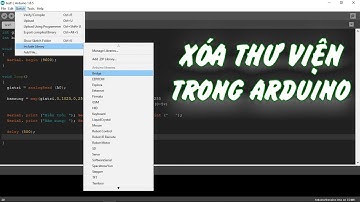 Arduino | Cách xóa THƯ VIỆN trong Arduino