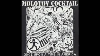 Molotov Cocktail - Once Upon A Time In America CD 2002 (Full Album)