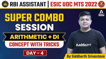 RBI ASSISTANT / ESIC UDC MTS | Super Combo Session ARITHMETIC + DI #4 CONCEPT  SIDDHARTH SRIVASTAVA