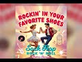 Rockin’ in Your Favorite Shoes 🎸 | Sock Hop Rock ’n’ Roll | Retro Stereo