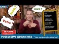 Practise your French Possessive Adjectives  - "Mon, ton, son, notre, votre, leur"