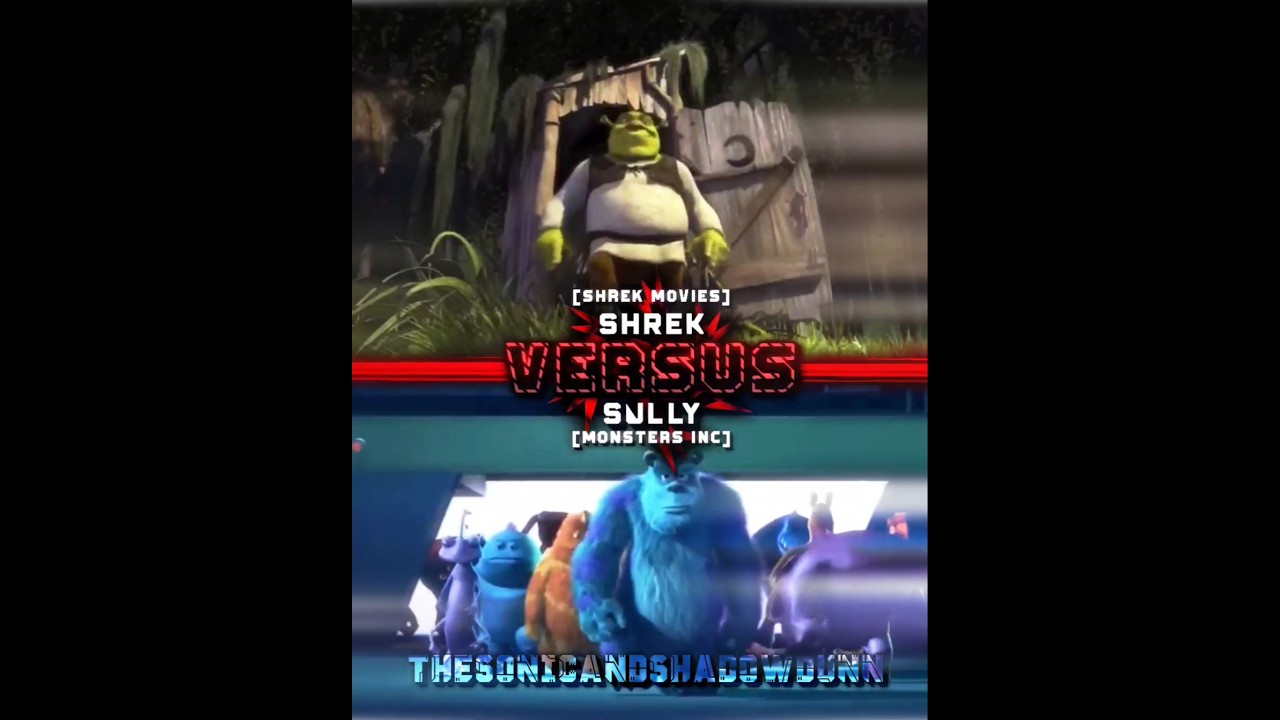 Shrek Vs Sully 