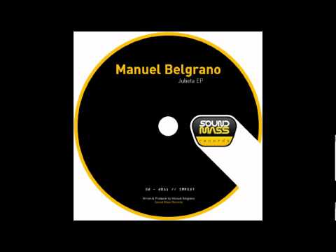 Manuel Belgrano - Ereka (Original Mix) [Sound Mass...