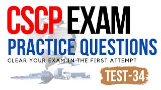 CSCP Forward & Reverse Logistics Practice Question | Test 34