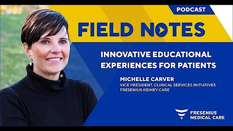 Field Notes Ep. 30 | Innovative Educational Experi...
