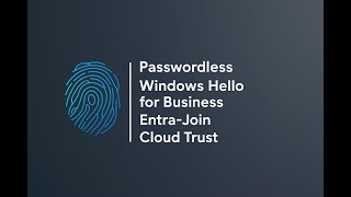 Passwordless Authentication using Windows Hello For Business (Autopilot, Entra Join, Cloud Trust) Profile
