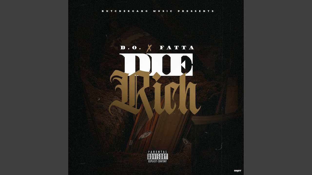 Watch Die Rich (feat. Fatta) on YouTube Watch Die Rich (feat. Fatta) on YouTube