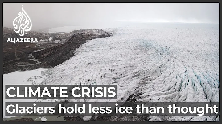 World’s glaciers hold less ice than thought: Study