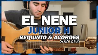 El Nene - Junior H - Requinto con Tabs - Guitarra tutorial