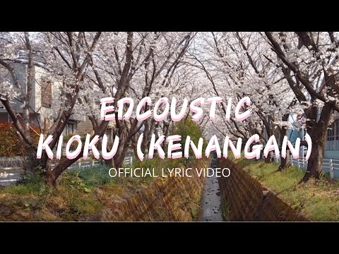 Putar Kioku - Edcoustic