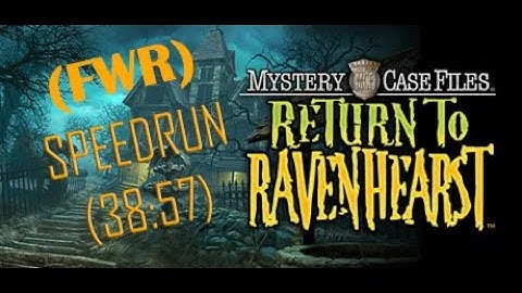 Return to Ravenhearst Any% Speedrun (38:57) [WR]