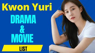 Kwon Yuri [권유리]:  All Drama and Movie LIst