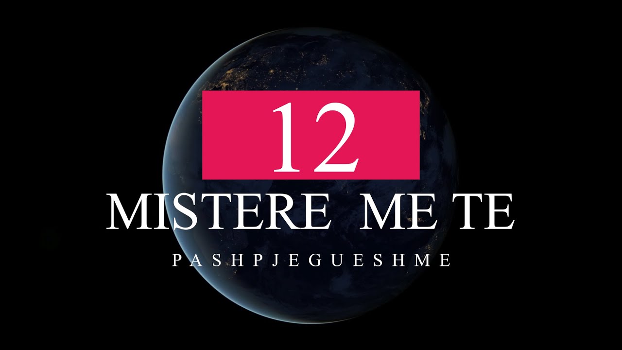 12 Mistere te pashpjegueshme | Mistere dhe Enigma | ( Ne Shqip )