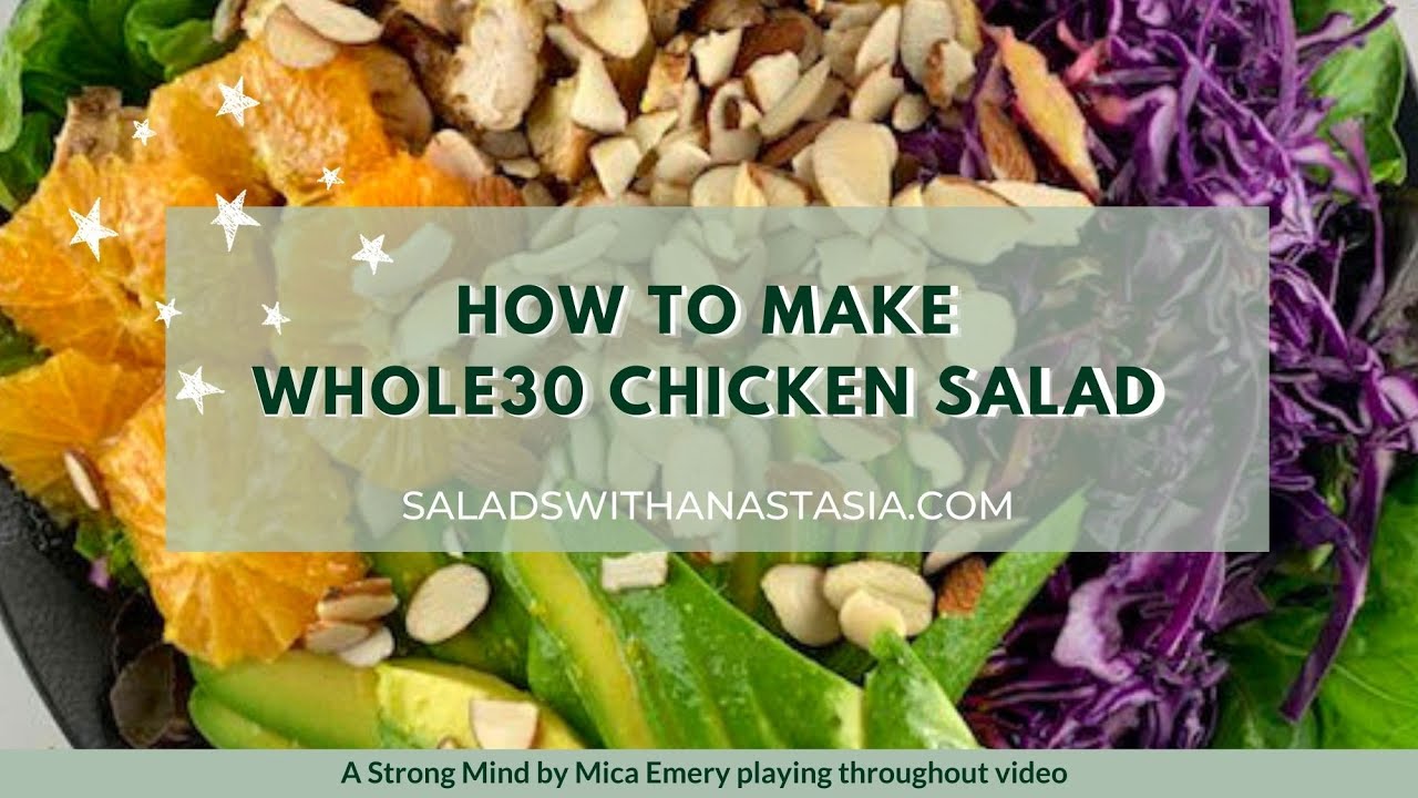 WHOLE30 CHICKEN SALAD