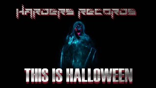 This Is Halloween ( #hardstyle #rawstyle #hardcore #terror #qdance #moh #habanaharddance #partymix )