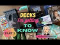 Decks I'm Getting to Know (PART 2) #collectioninspection #tarot #tarotcollection