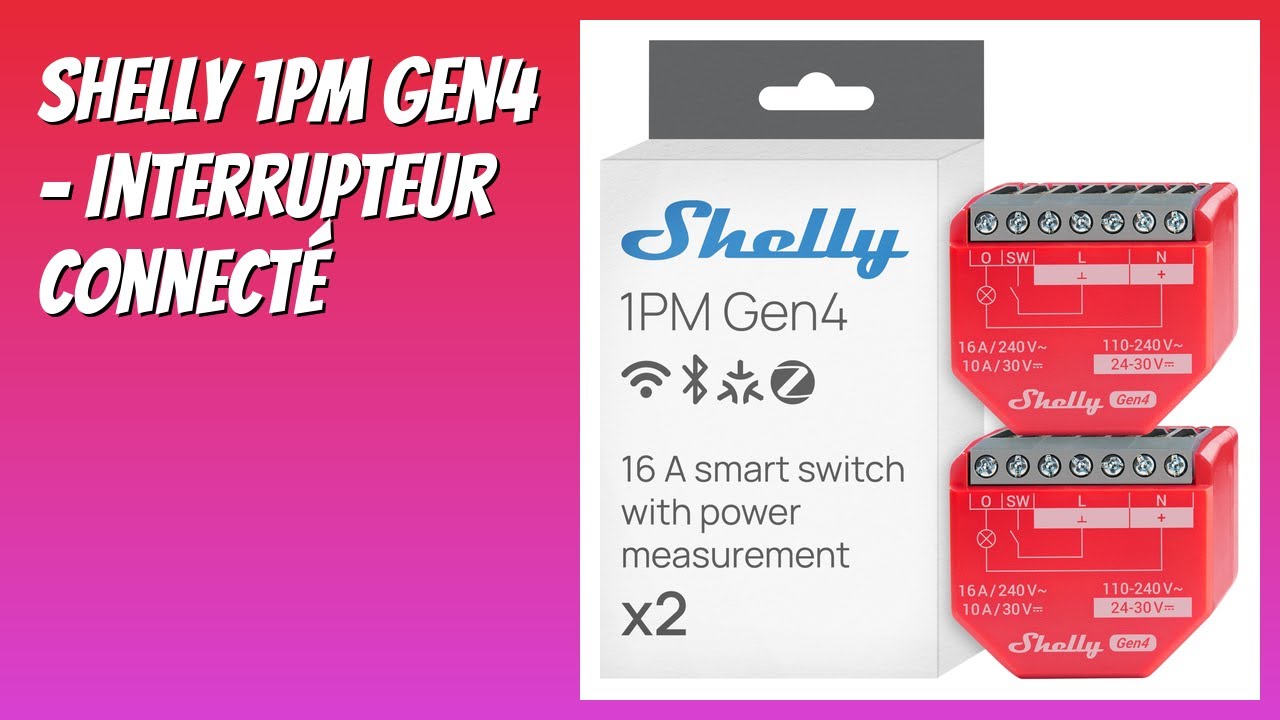 AVIS (2026): Shelly 1PM Gen4 - Interrupteur connecté. DÉTAILS