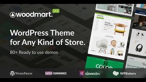 How to install WoodMart | Multipurpose WooCommerce Theme