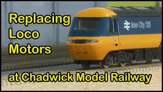 Replacing Loco Motors at Chadwick Model Railway | 151.