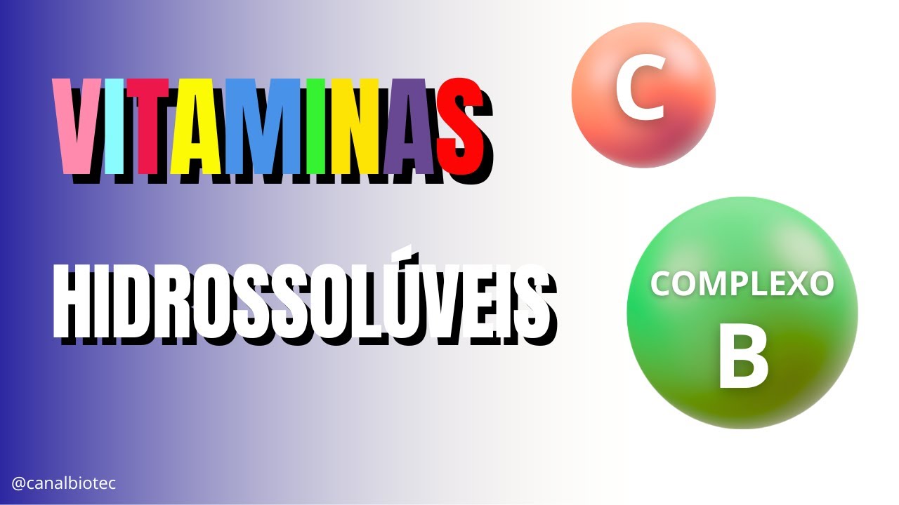 Vitaminas C e Complexo B - bioquímica, fontes nutricionais e funções