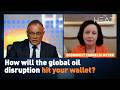 How Will The Global Oil Disruption Hit Your Wallet