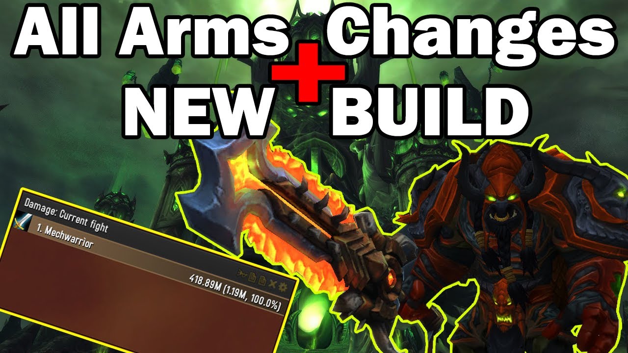 [PTR 7.2.5] - Arms warrior changes and new build