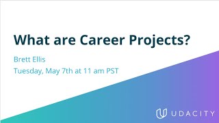 What are Career Projects?