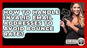 How To Handle Invalid Email Addresses To Avoid Bounce Rate? - TheEmailToolbox.com