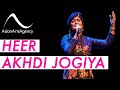 BEST OF HARSHDEEP KAUR | HEER AKHDI - PUNJABI FOLK SONG | ASIAN ARTS AGENCY
