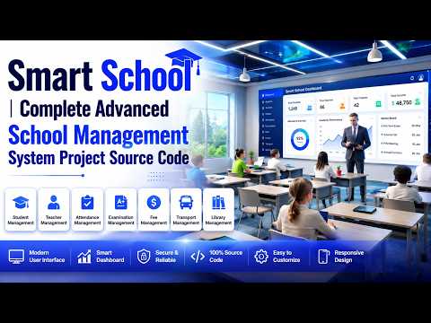 Smart School | Complete Advanced School Management System Project Source Code