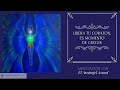 Libera tu Corazón, es Momento de Crecer - Arcángel Azrael