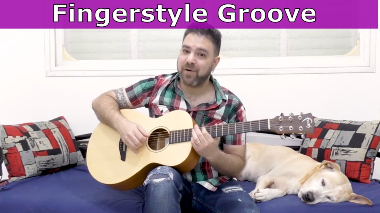 How to Develop Your Fingerstyle Groove and Chops Guitar Lesson YouTube