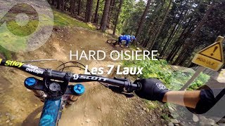 Hard Oisière, Les 7 Laux Bike Park, France