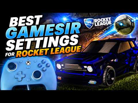 BEST GAMESIR SETTINGS FOR ROCKET LEAGUE (2026)