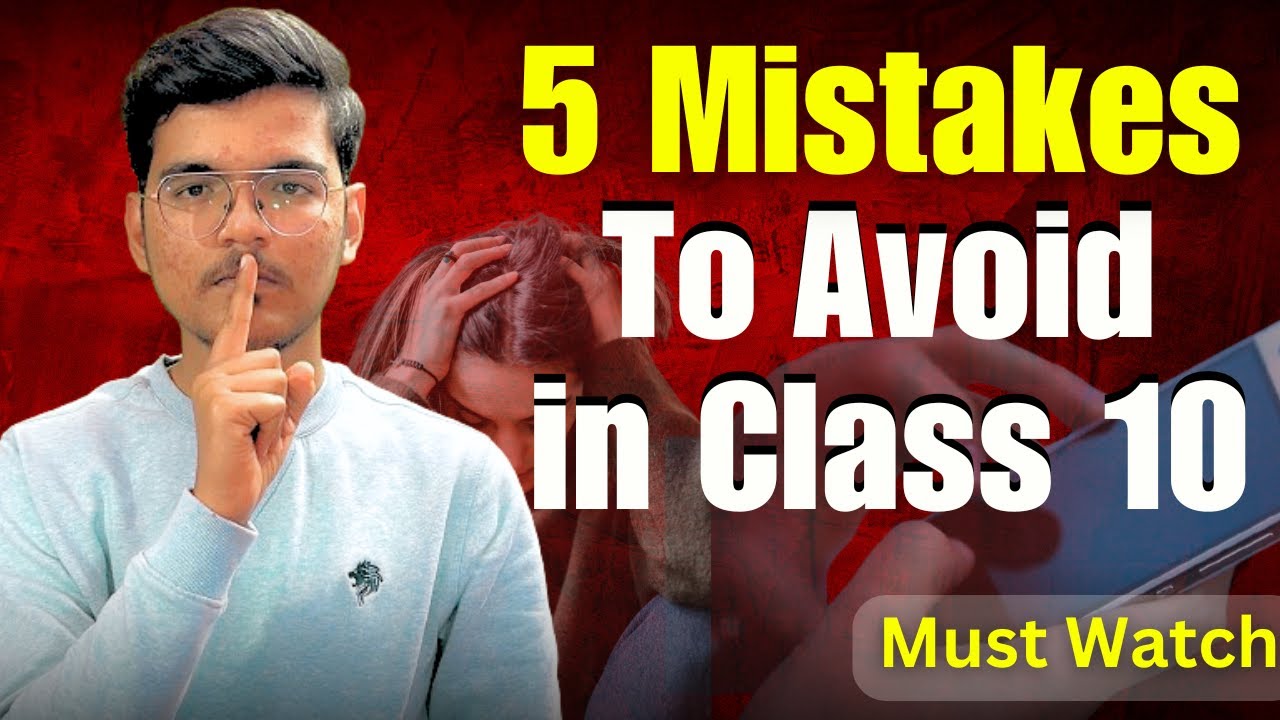 🚫 Avoid These 5 BIG Mistakes in Class 10 Preparation 📚 #cbseboards2024 ...