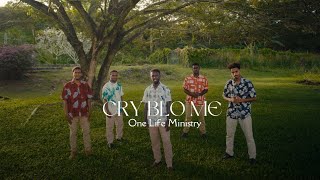 Cry blo me | One life ministry (official music video)