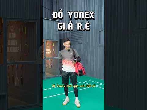 Đồ Yonex gi.á r.ẻ Partnership with @Sunrise Sports Việt Nam #billcaulong #Runaway3  #metub