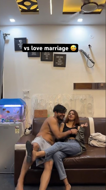 love vs arrange marriage 🥹🤣 #funnycomedy  #ytshorts  #couplegoals  #comedy  #love
