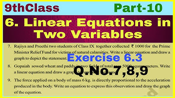 9thClass, Linear Equations in Two Variables, Exercise 6.3, Q.No. 7,8,9
