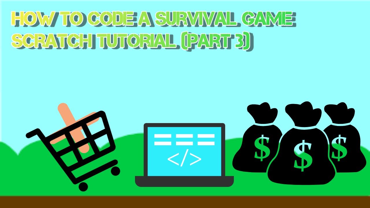 How to code a survival game in scratch Part 3 - YouTube